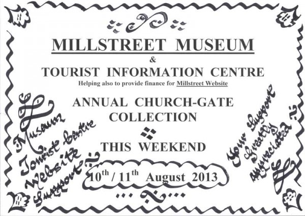 At this weekend's Church Gate Collection in Millstreet the support is greatly appreciated not only for our Museum, Tourist Information Centre but also the Millstreet Website.   While our Millstreet Website is coordinated by three people (Hannelie, Michael & Seán) plus further contributors - who are glad to do so on a voluntary basis - there are two annual expenses - one for the hosting of the site and one for our .ie domain name.    This money comes from our Museum fund.   Clearly  the value of our website is evident as, for example, we had several hundreds of hits during this past week for our Millstreet Debs feature.   We thank a Millstreet native , now residing in Co. Kerry who kindly posted a cheque of €20.00 to help defray our costs.   (S.R.)