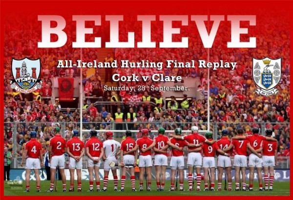 2013-09-28 Cork Hurlers in the All Ireland Final Replay - BELIEVE