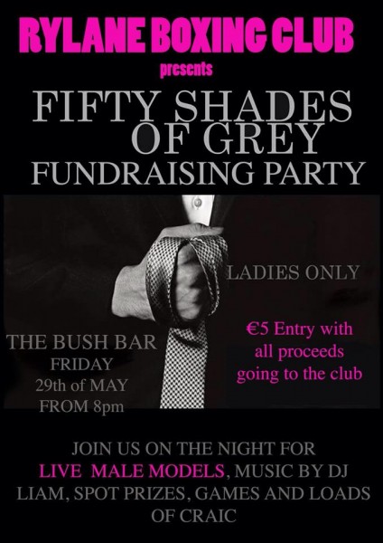 2015-05-29 Fifty Shades of Grey Fundraising Party - In aid of Rylane Boxing Club - poster